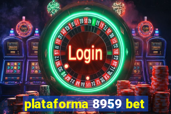 plataforma 8959 bet